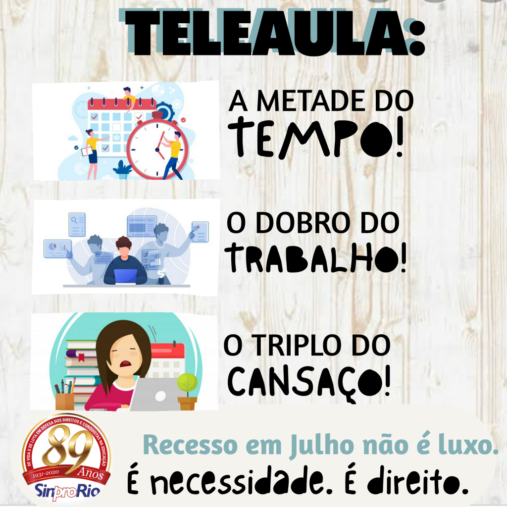 RECESSO EM JULHO: é necessidade; é direito!