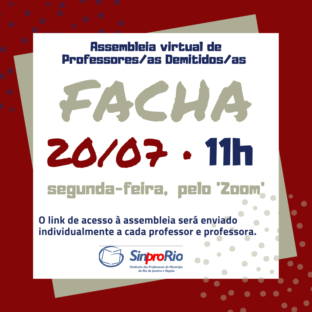 FACHA: assembleia virtual de demitidos/as 20/07, 11h, pelo ‘Zoom’
