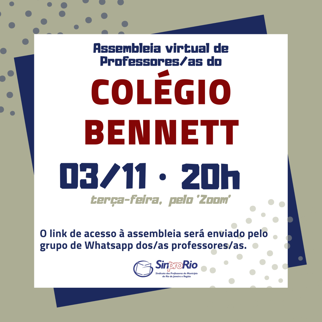 Bennett: assembleia virtual dia 03/11, às 20h!