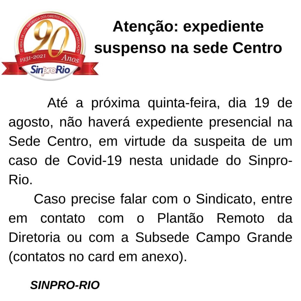 Horário de atendimentos remotos e presenciais até 19/08!