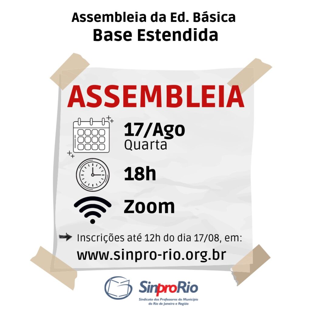 Educação Básica – Base Estendida: assembleia dia 17/08, às 18h