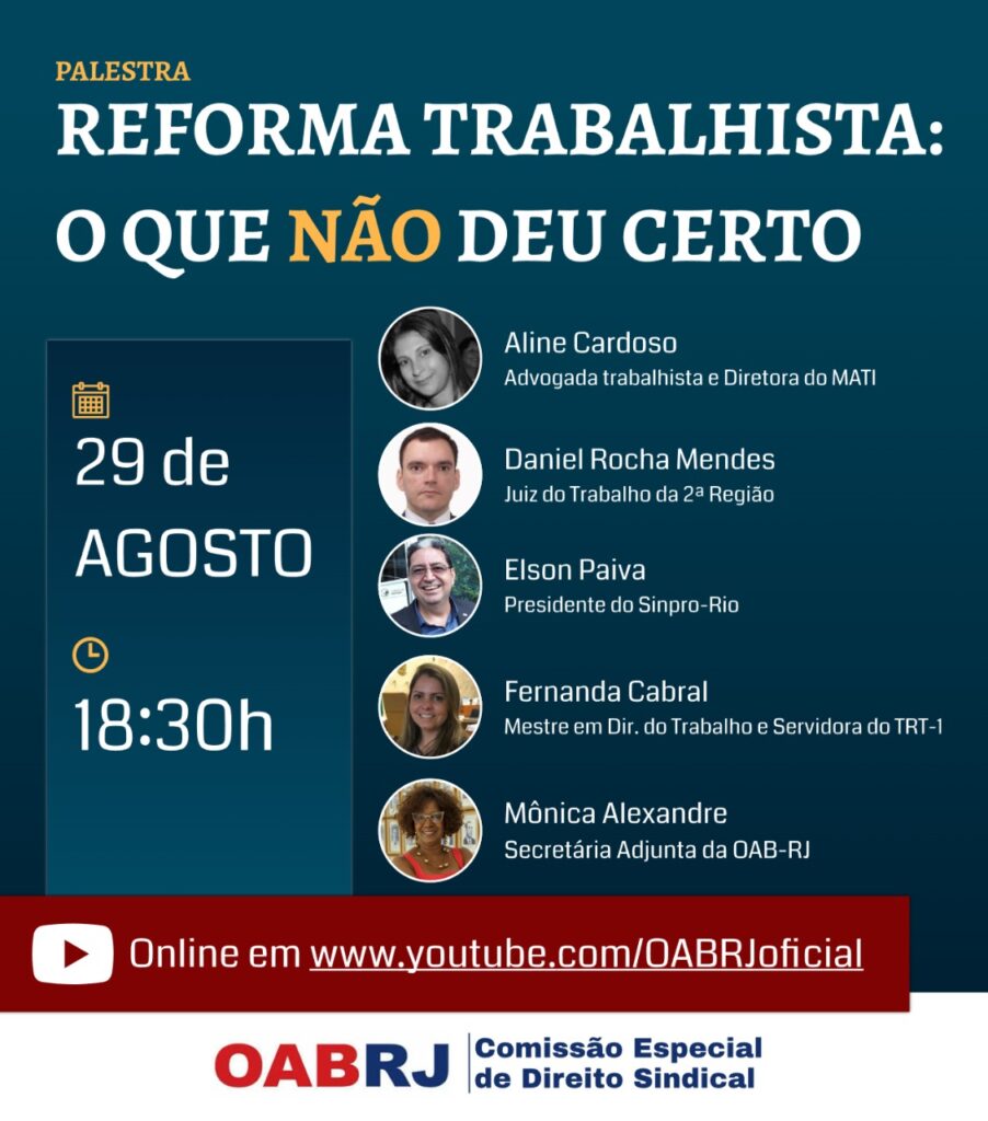 Palestra “REFORMA TRABALHISTA: O QUE NÃO DEU CERTO” – dia 29/8, às 18h30!