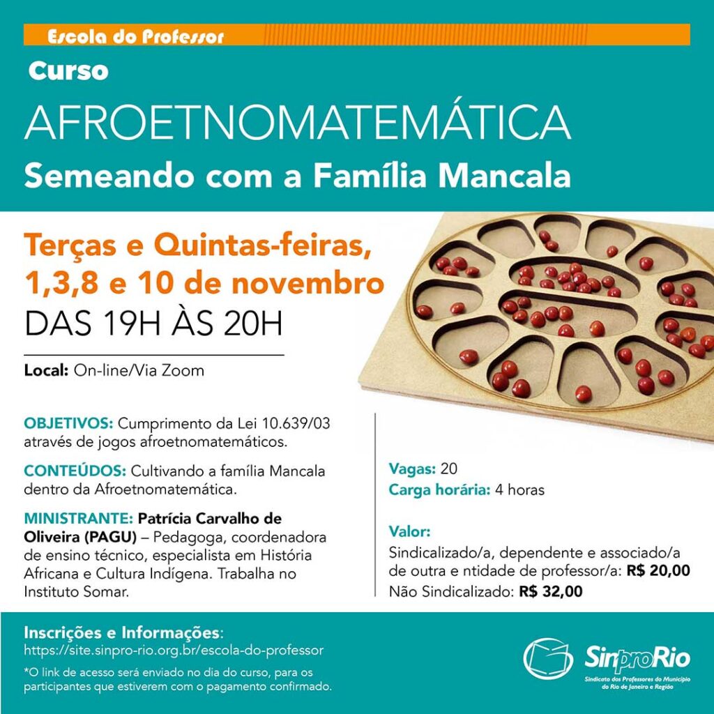 Curso: “Afroetnomatemática”: dias 1, 3, 8 e 10 de nov, on-line. Saiba mais aqui!