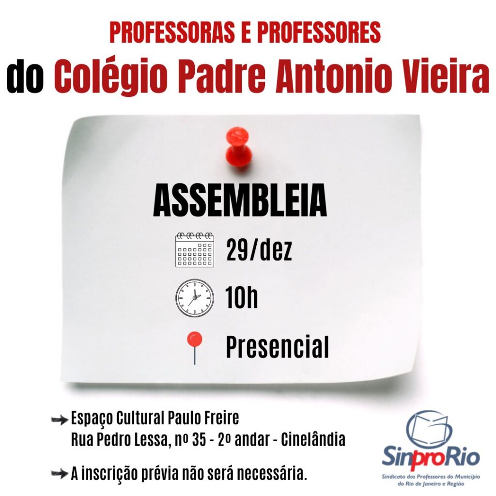 Colégio Padre Antonio Vieira: ASSEMBLEIA PRESENCIAL DIA 29/12, ÀS 10H. ESPERAMOS VOCÊS!