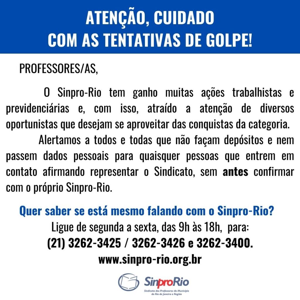 Atenção, professor/a às tentativas de Golpe!