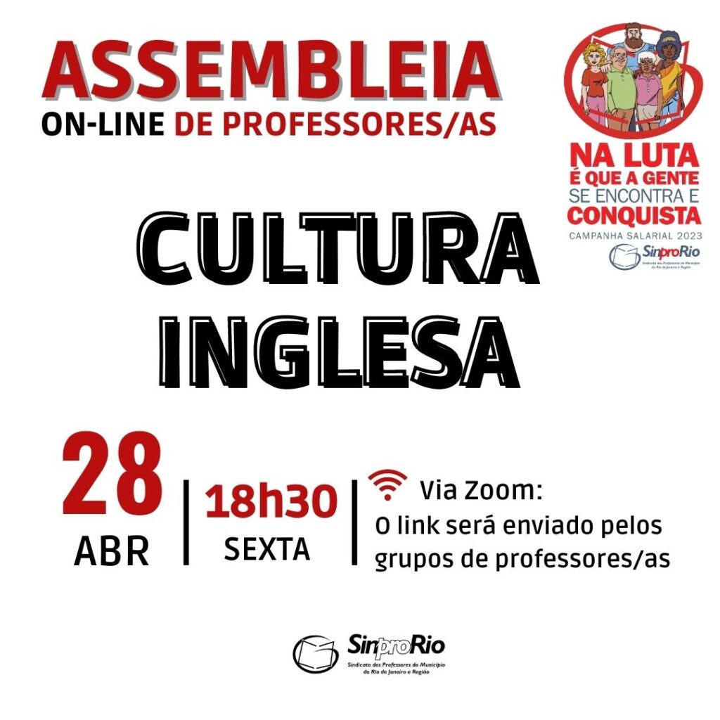 Camp. Salarial 2023 – Cultura Inglesa: assembleia dia 28/4, às 18h30!