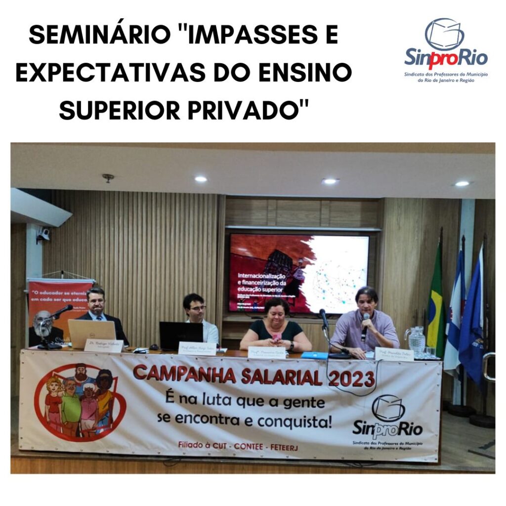 Sinpro-Rio realiza seminário “Impasses e Expectativas do Ensino Superior Privado”
