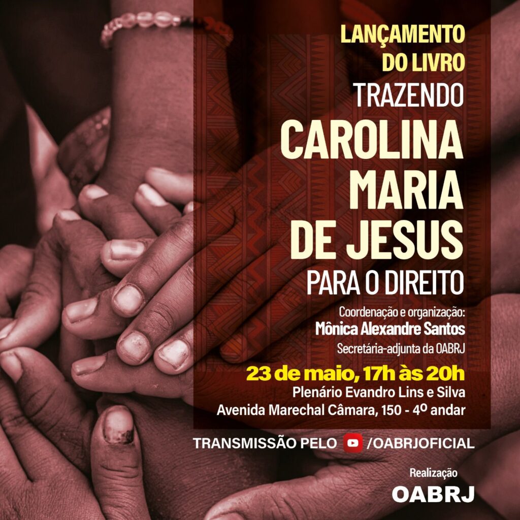  Sinpro-Rio indica livro: “Trazendo Carolina Maria de Jesus para o Direito”