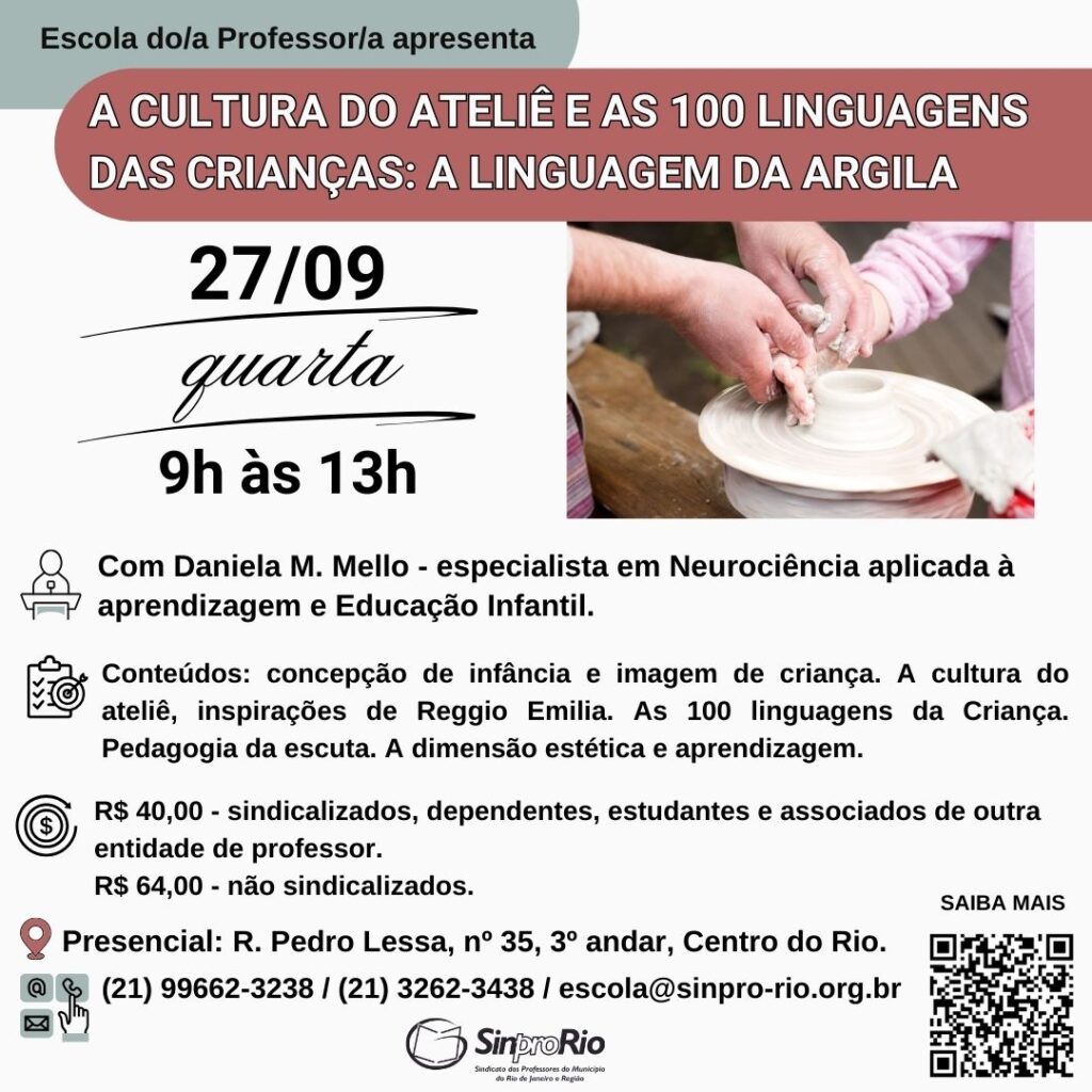 A CULTURA DO ATELIÊ E AS 100 LINGUAGENS DA CRIANÇA: dia 27/9, 9h às 13h!
