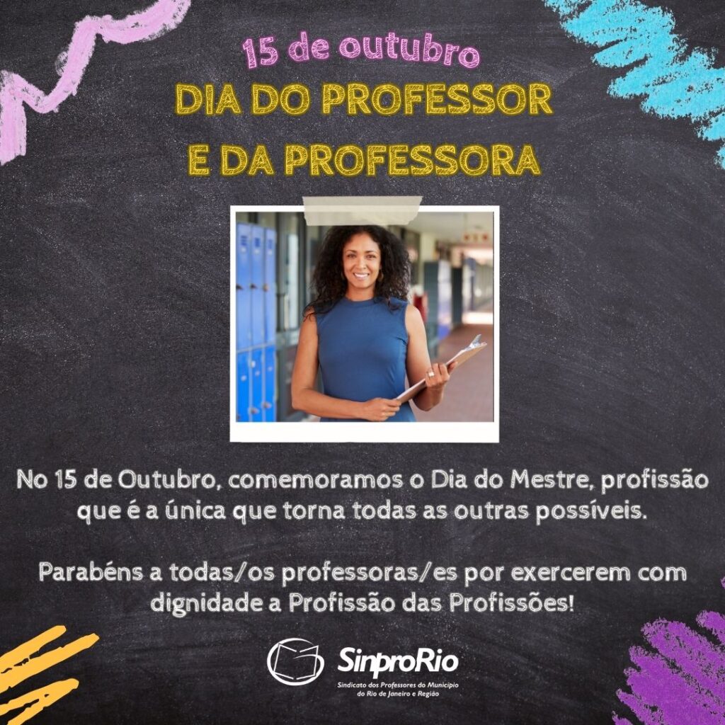 15 de outubro: Dia do Professor e da Professora!