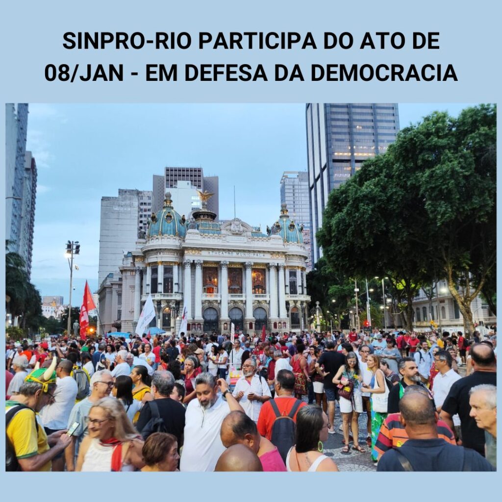 Ato em Defesa da Democracia – 08 de janeiro