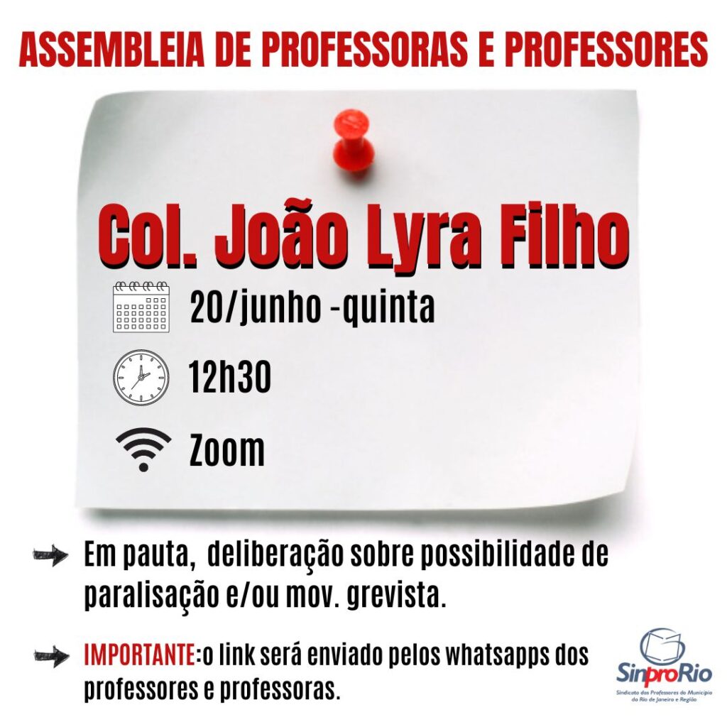 Professores/as do Col. João Lyra Filho: assembleia virtual 20/6, às 12h30!