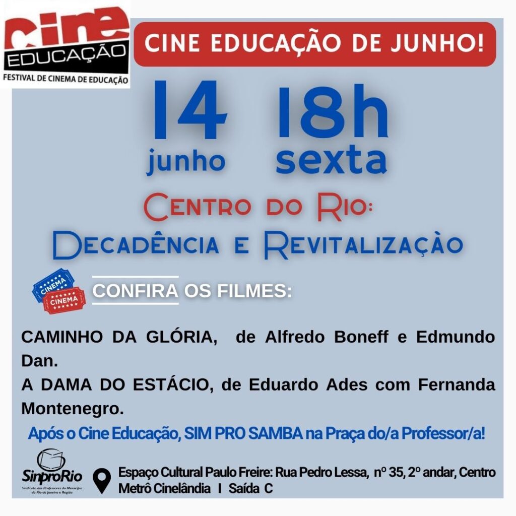 Dobradinha Cultural de volta! Cine Educação e Sim pro Samba nesta sexta, dia 14/6, às 18h!