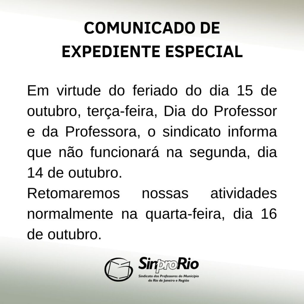 Comunicado de Expediente Especial – dia do Professor e da Professora!