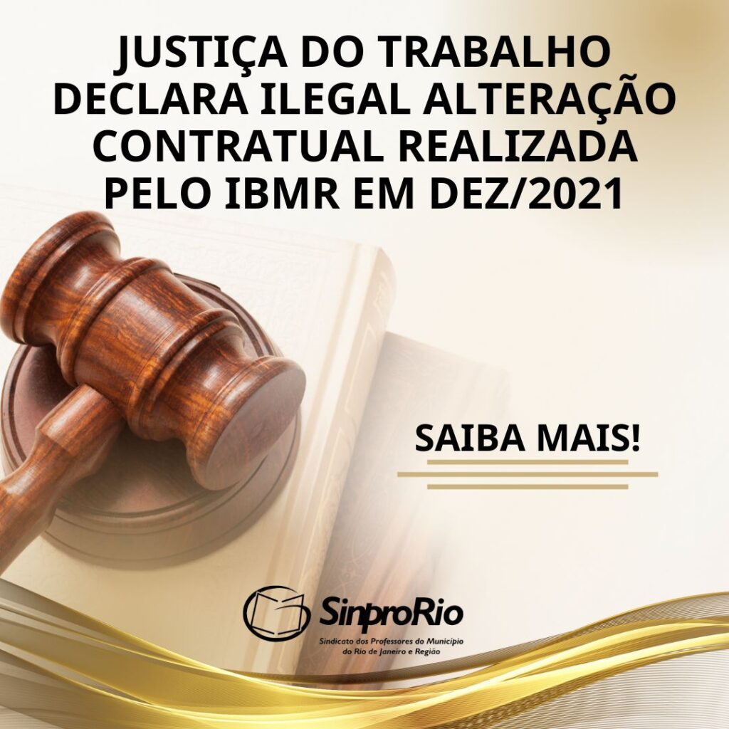 Justiça do trabalho declara ilegal alteração contratual realizada pelo IBMR em dez/2021