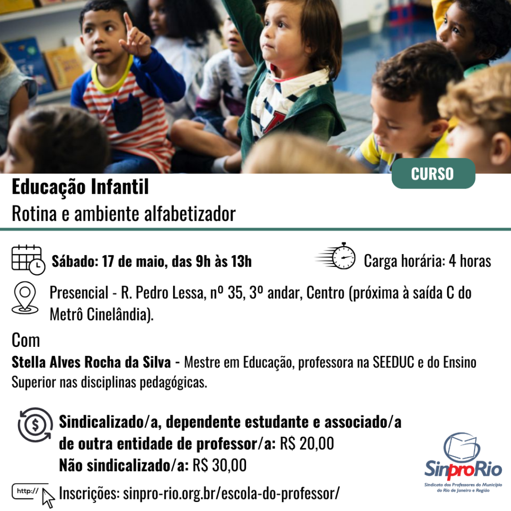 Curso da EP – dia 17/05: “Educação Infantil – Rotina e ambiente alfabetizador”