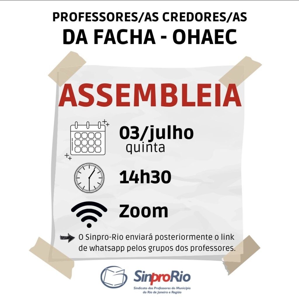 Profs. Credores/as da Facha e OHAEC: assembleia dia 03/julho, 14h30, pelo Zoom!