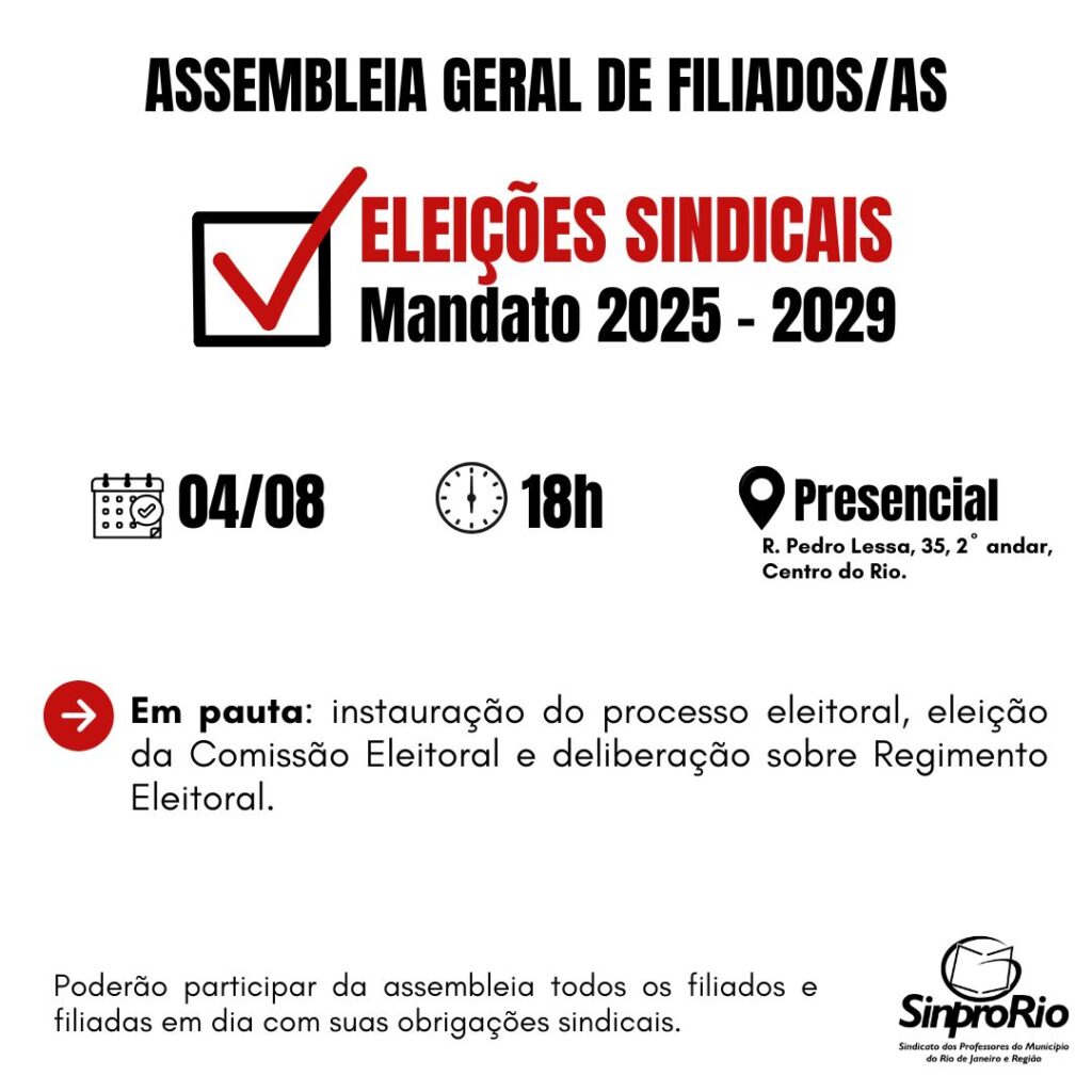 ELEIÇÕES SINDICAIS 2025-2029: participe da assembleia presencial dia 04/08!