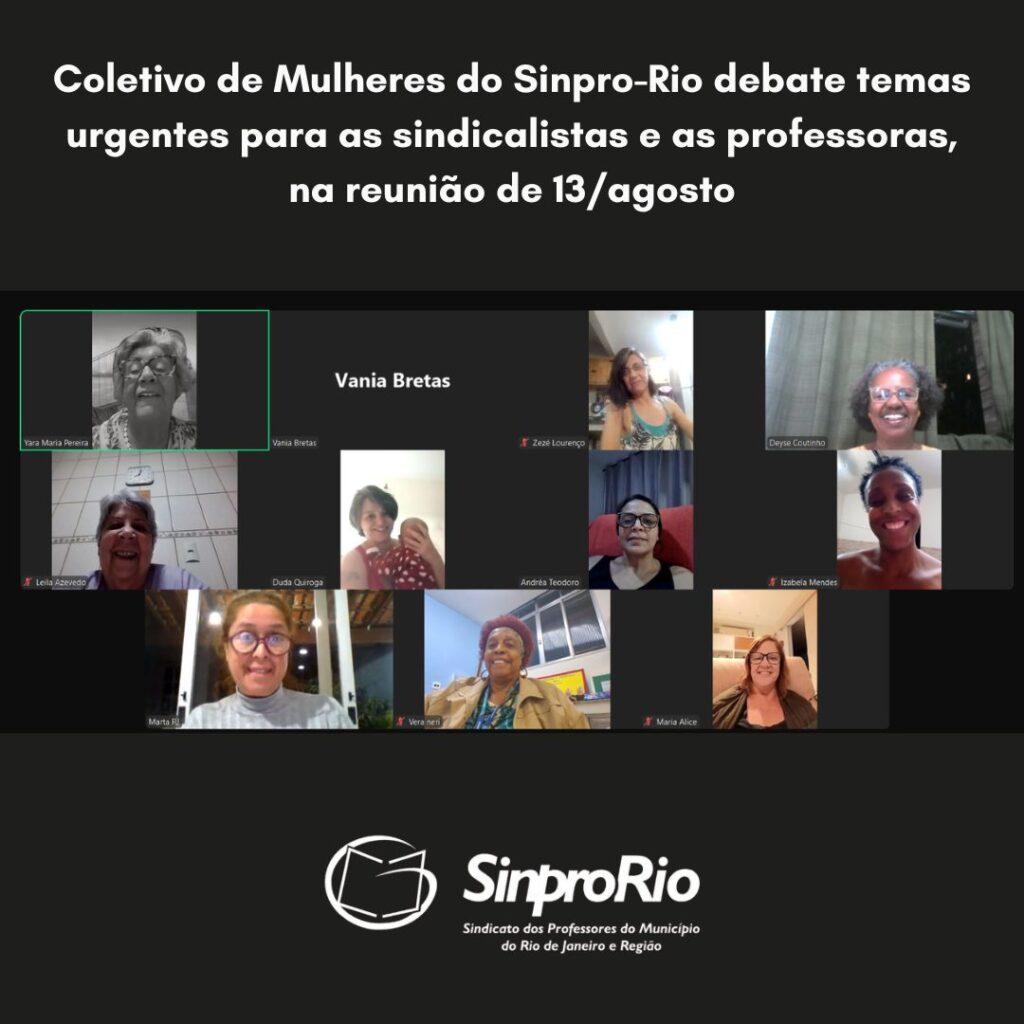 Coletivo de Mulheres do Sinpro-Rio debate temas urgentes para as sindicalistas e professoras, na reunião de 13/08