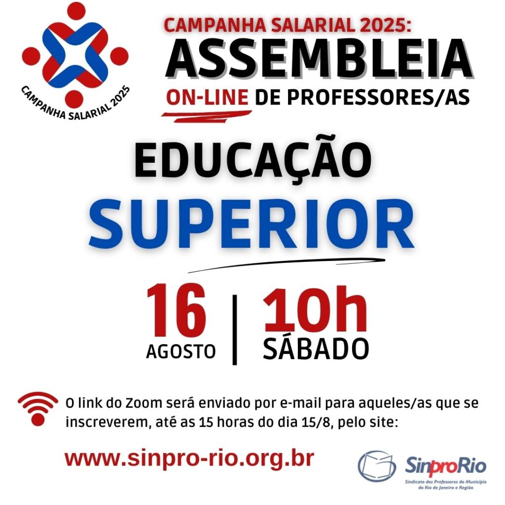 Camp. Salarial 2025 – Ed. Superior: assembleia on-line, sábado, dia 16, às 10h!