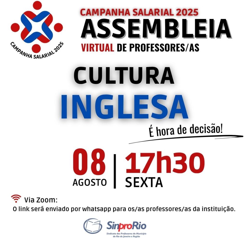 Camp. Salarial 2025 – Cultura Inglesa: assembleia 08/08, às 17h30, pelo Zoom!