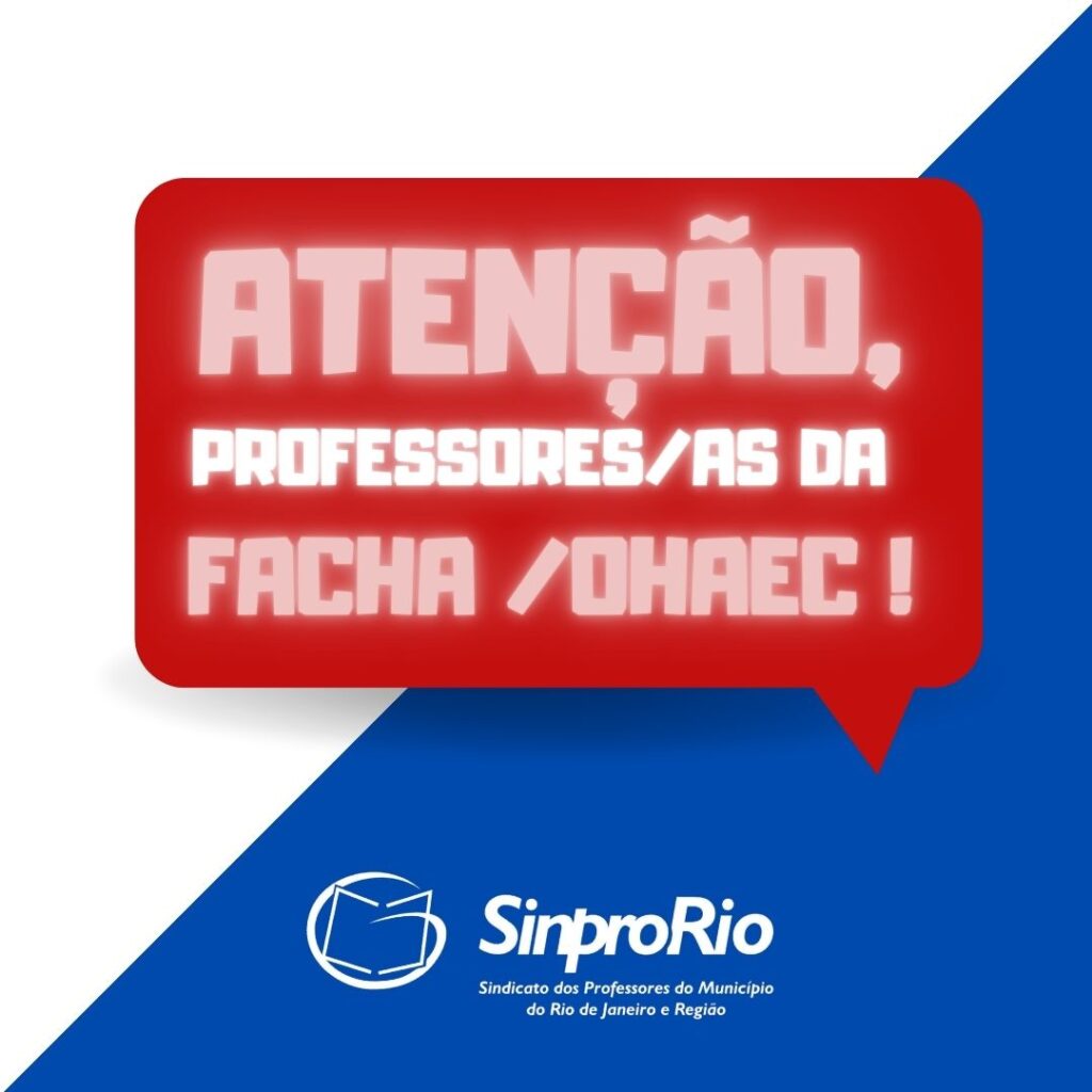 Atenção, professores/as da Facha / OHAEC!