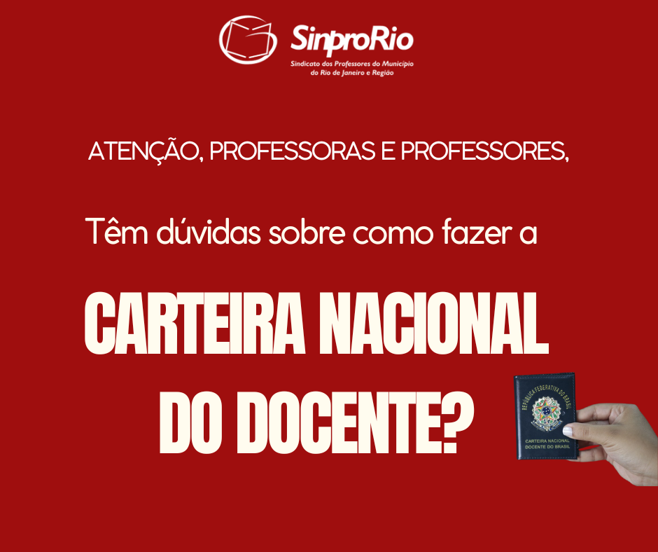 Atenção, professoras e professores!  Têm dúvidas sobre como fazer a Carteira Nacional do Docente?  Confira os benefícios e o passo a passo, acessando o link