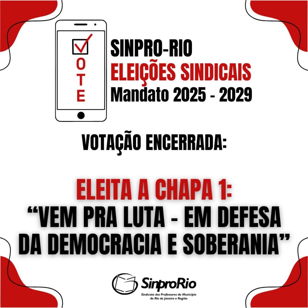 ELEIÇÕES 2025-2029: CATEGORIA ELEGE A CHAPA 1, VEM PRA LUTA – Em Defesa da Democracia e Soberania Nacional