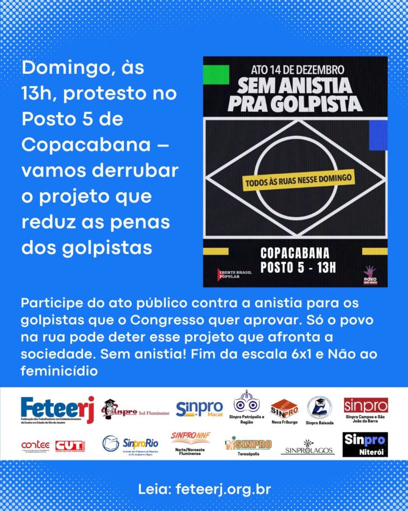 Domingo, 13h, protesto no Posto 5 de Copacabana!