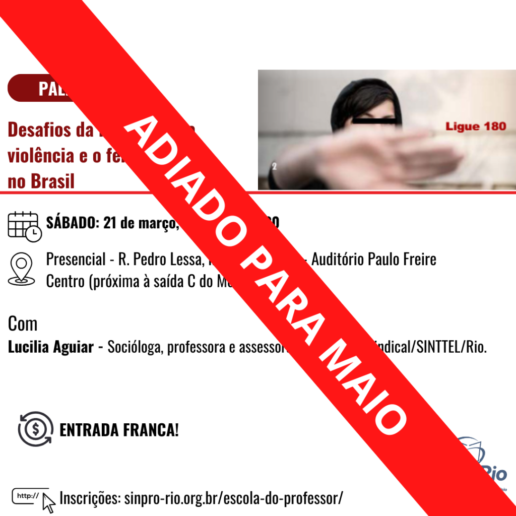 [2026/1] Desafios da luta contra a  violência e o feminicídio no Brasil (ADIADO PARA MAIO)