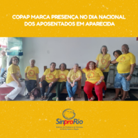 COPAP marca presença no Dia Nacional dos Aposentados em Aparecida