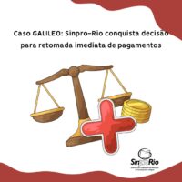 CASO GALILEO: Sinpro-Rio conquista decisão para retomada imediata de pagamentos