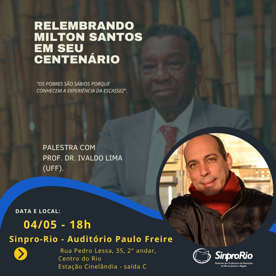 Relembrando Milton Santos em Seu Centenário