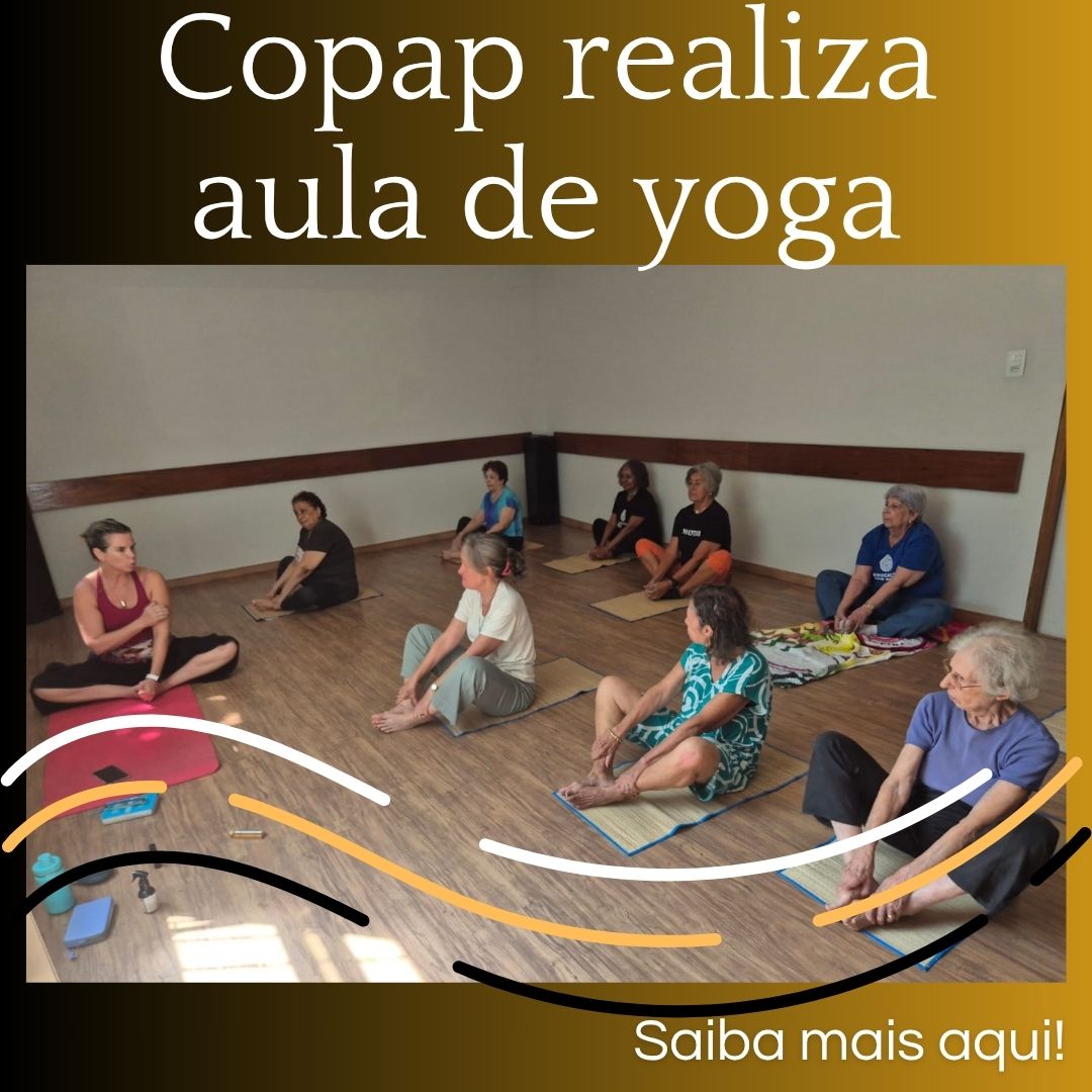 Copap realiza aula de yoga nesta sexta, dia 17 de abril