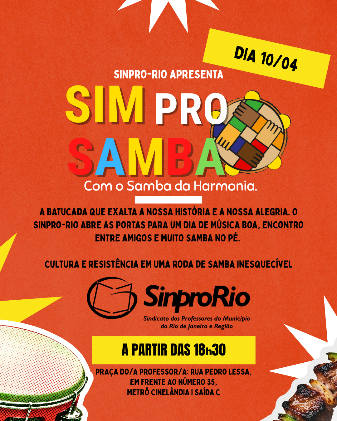 Sim Pro Samba dia 10/04 na praça do/a professor/a às 18h30. ESPERAMOS VOCÊS!