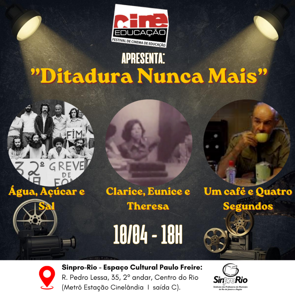 CINE EDUCAÇÃO – 10/04, às 18h, no Sinpro-Rio, com entrada franca!