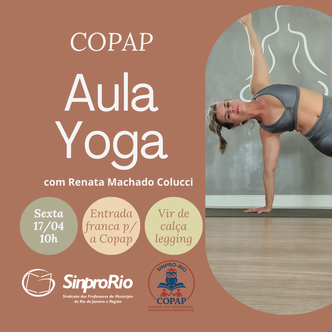 COPAP: Convidamos você para uma aula especial de Yoga com a professora Renata Machado Colucci