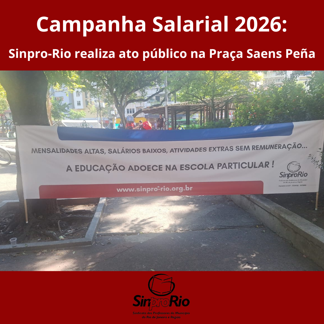 Camp. Salarial 2026 – Sinpro-Rio realiza ato público na Praça Saens Peña