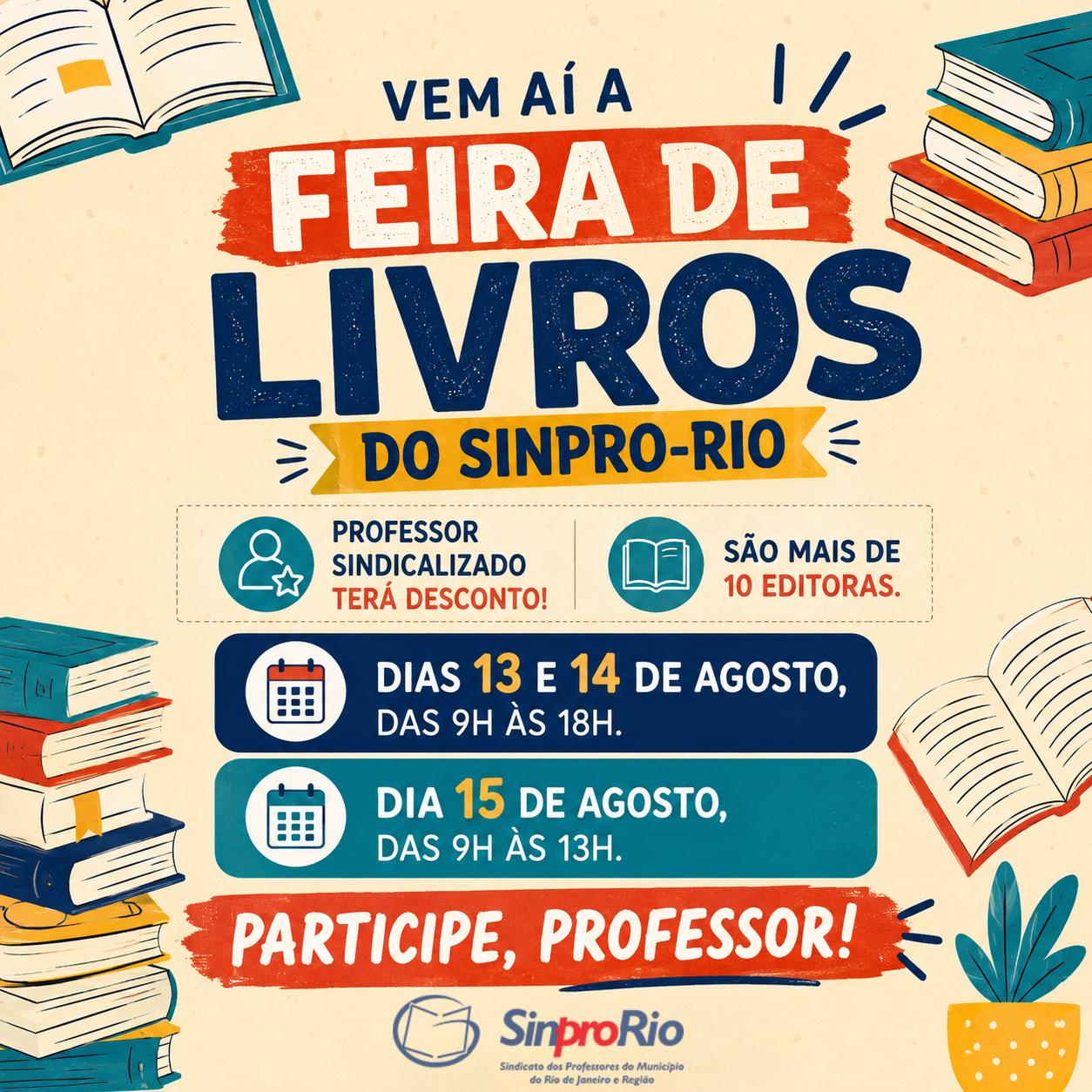 Vem aí a Feira de Livros do Sinpro-Rio Dias 13,14 e 15 de agosto