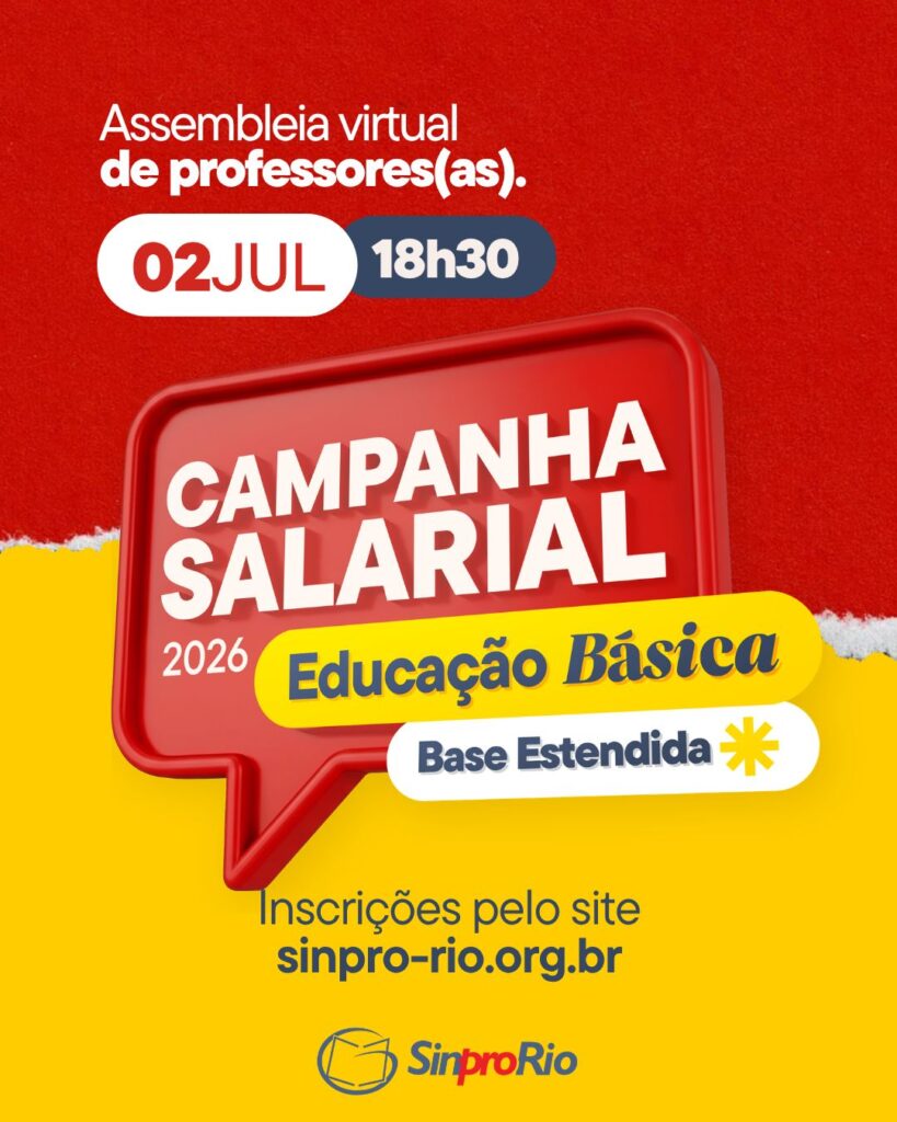 Camp. Salarial 2026 – Ed. Básica – Base Estendida: assembleia virtual dia 02/07, às 18h30!