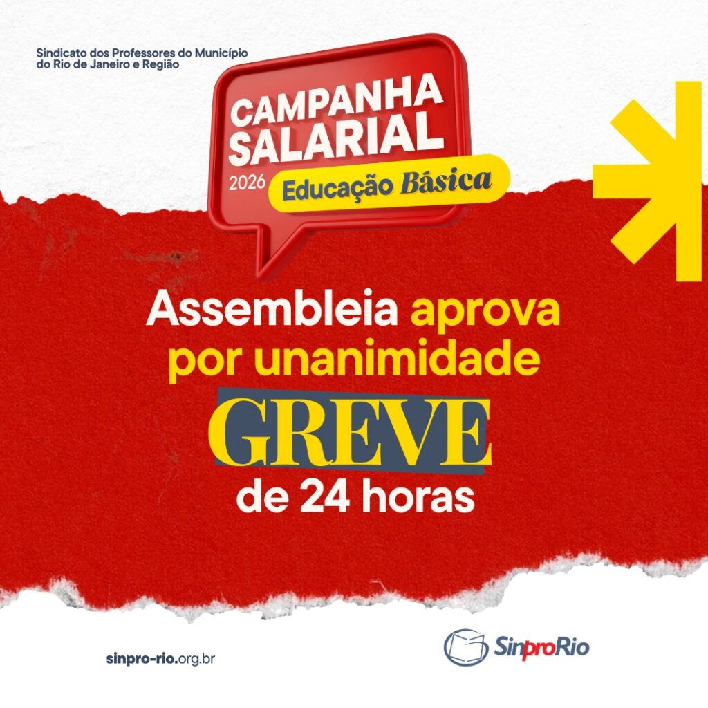 Campanha Salarial – Educação Básica: Assembleia aprova por unanimidade GREVE de 24 horas