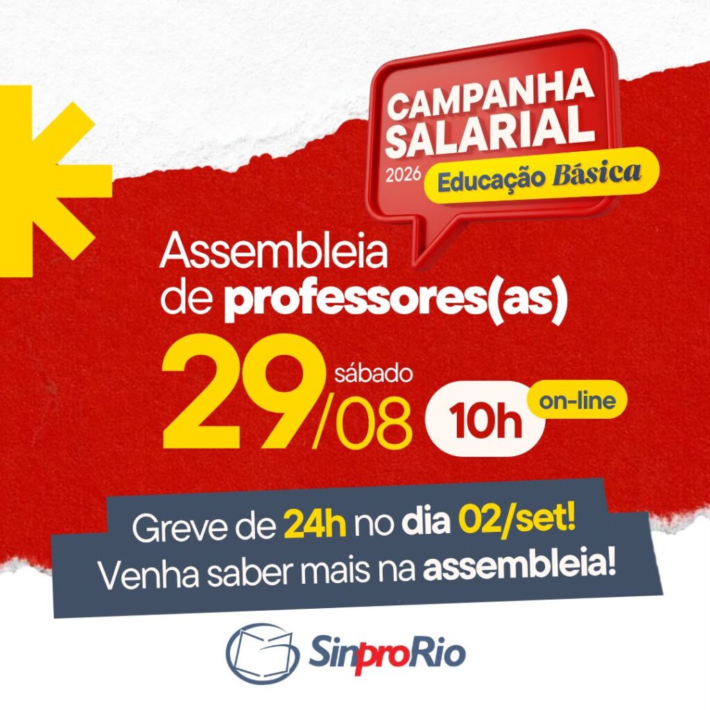 Camp. Salarial 2026 – Ed. Básica: assembleia virtual sábado, 29/8, às 10h!