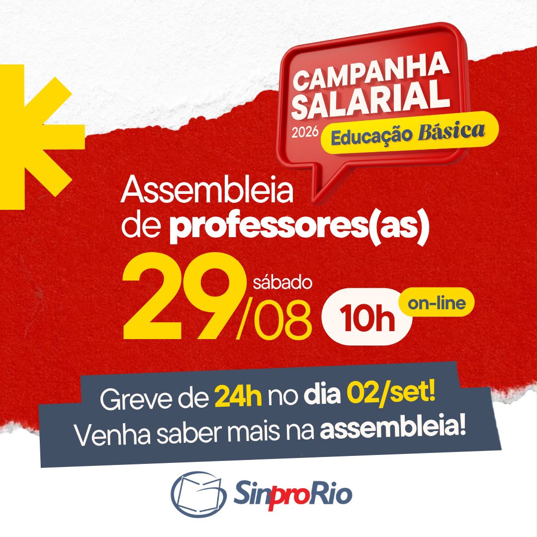 Camp. Salarial 2026 – Ed. Básica: assembleia virtual sábado, 29/8, às 10h!