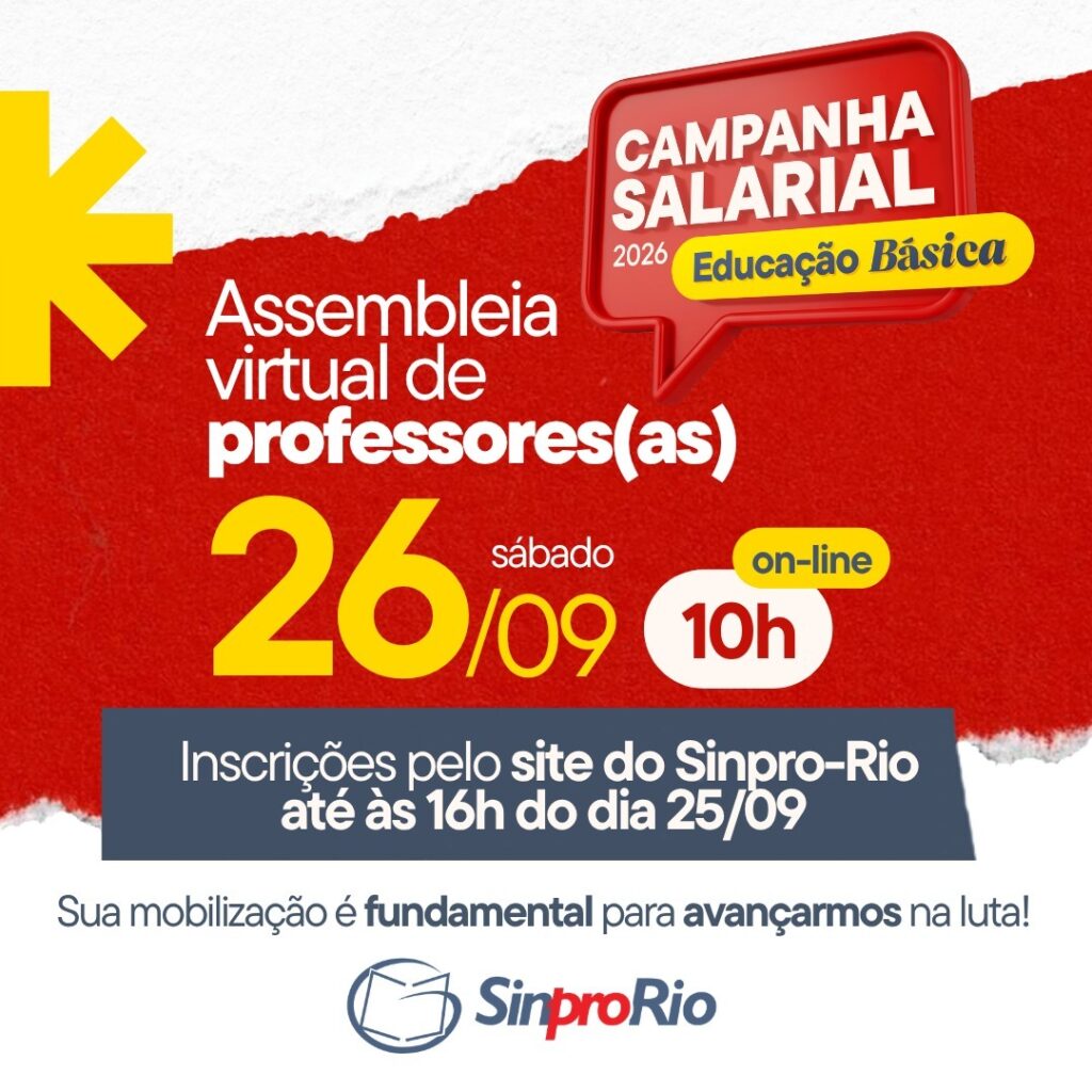 Camp. Salarial 2026 – Ed. Básica: assembleia virtual dia 26/9, sábado, às 10h!