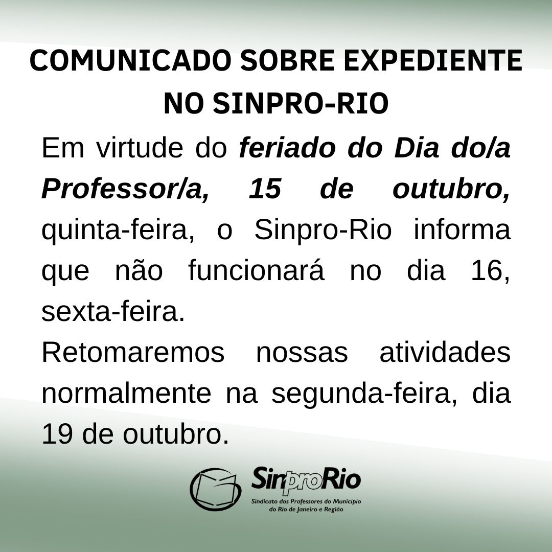 Comunicado sobre expediente – feriado do Dia do/a Professor/a